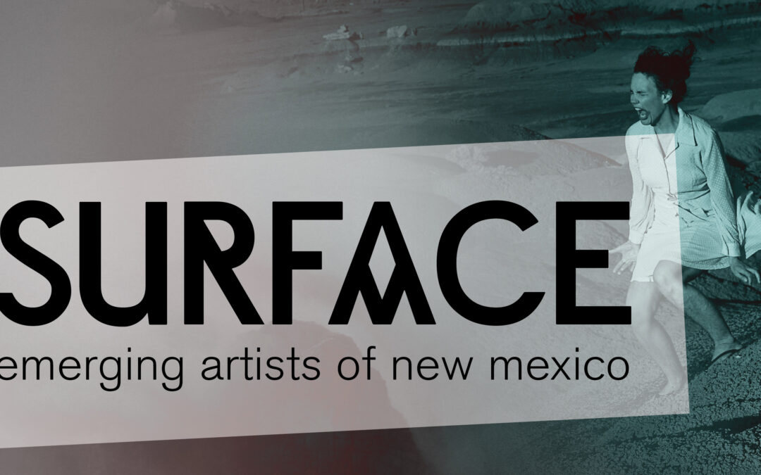 SURFACE: Emerging Artists of New Mexico